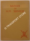 Book cover of Badges of H.M. Services by Wm. Briggs & Co.
